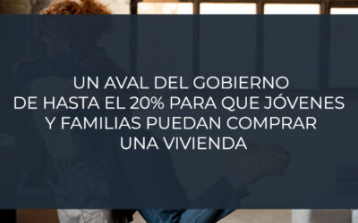Un aval del Gobierno de hasta el 20% para que jóvenes y familias puedan comprar una vivienda
