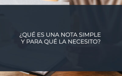 ¿Qué es una nota simple y para qué la necesito?