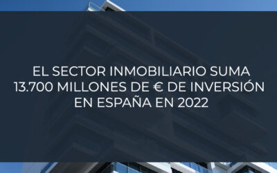 El sector inmobiliario suma 13.700 millones de euros de inversión en España en 2022