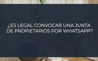 ¿Es legal convocar una junta de propietarios por whatsapp?