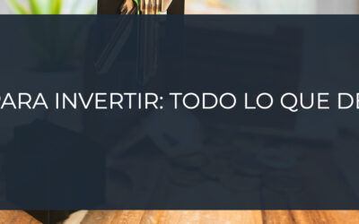 Comprar para invertir: todo lo que debes saber